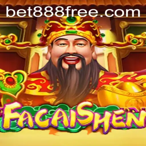 Exploring FaCaiShen: An Insight into the Engaging World of Bet888